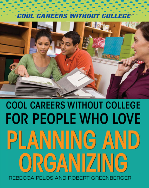 Cover image for book Cool Careers Without College for People Who Love Planning and Organizing