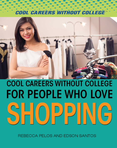 Cover image for book Cool Careers Without College for People Who Love Shopping