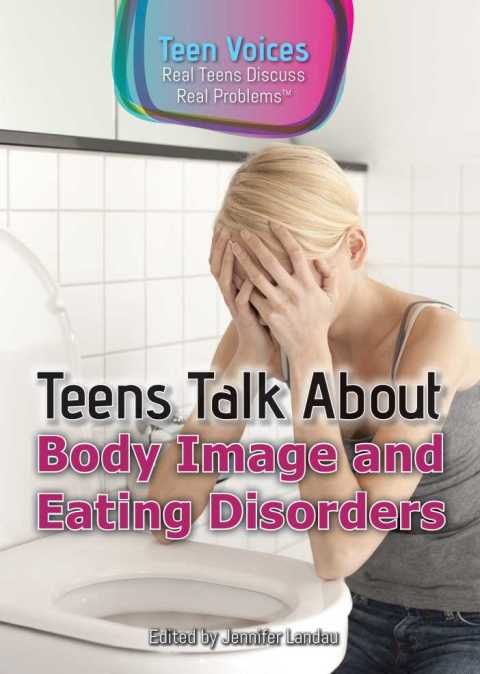 Cover image for book Teens Talk About Body Image and Eating Disorders