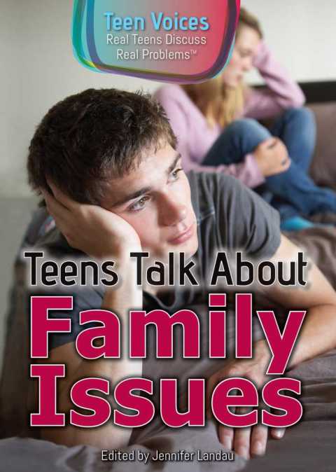 Cover image for book Teens Talk About Family Issues