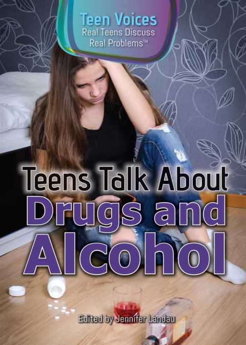 Cover image for book Teens Talk About Drugs and Alcohol