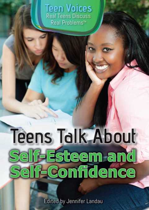 Cover image for book Teens Talk About Self-Esteem and Self-Confidence