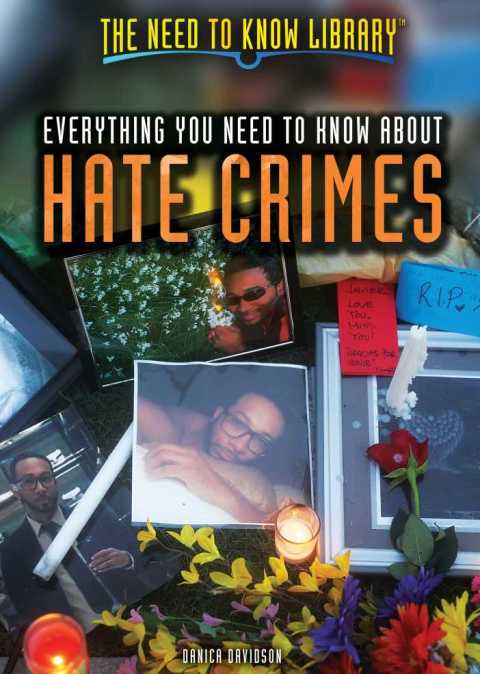 Cover image for book Everything You Need to Know About Hate Crimes