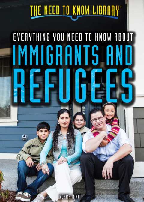 Cover image for book Everything You Need to Know About Immigrants and Refugees