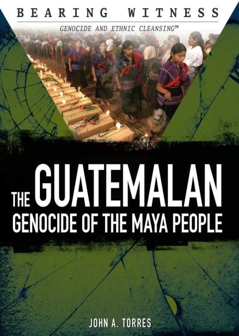 Cover image for book The Guatemalan Genocide of the Maya People