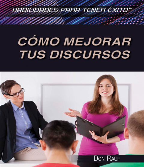 Cover image for book Cómo mejorar tus discursos (Strengthening Public Speaking Skills)