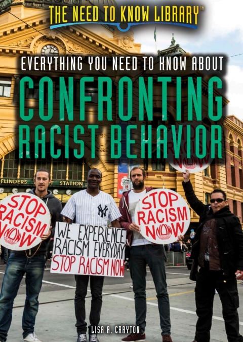 Cover image for book Everything You Need to Know About Confronting Racist Behavior