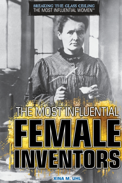 Cover image for book The Most Influential Female Inventors