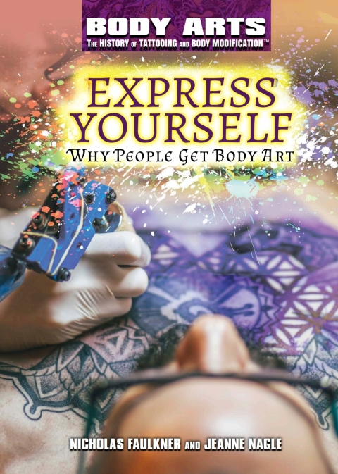 Cover image for book Express Yourself: Why People Get Body Art