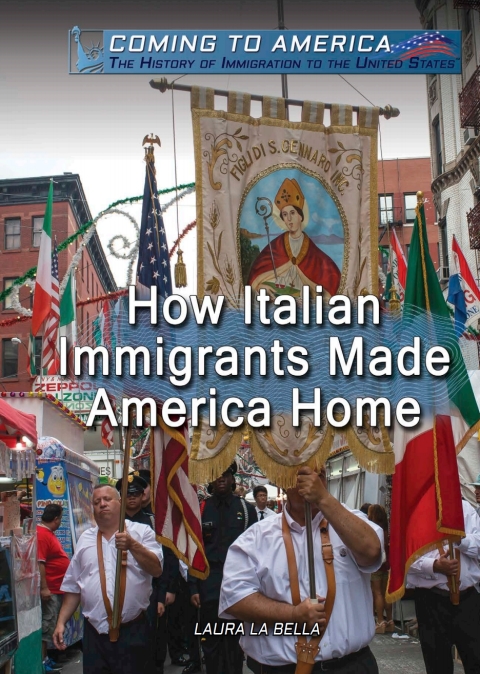Cover image for book How Italian Immigrants Made America Home