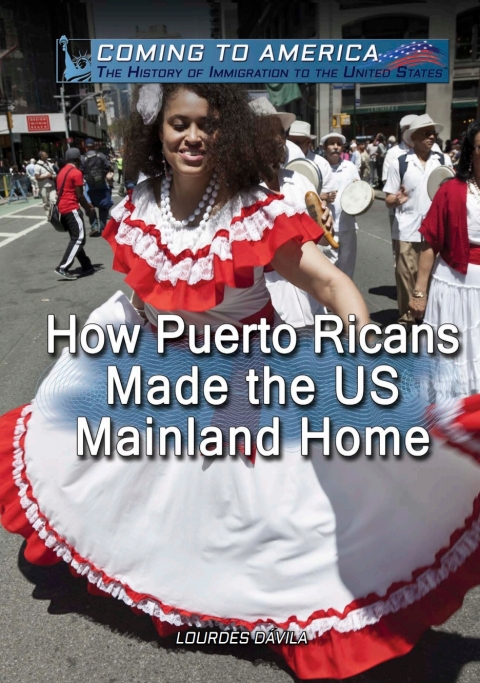 Cover image for book How Puerto Ricans Made the US Mainland Home