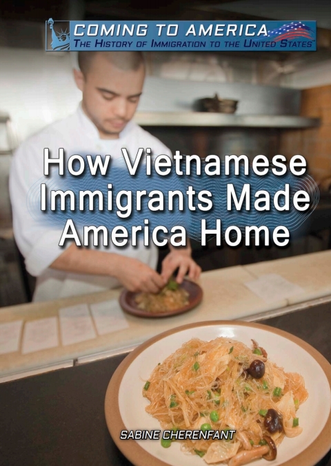 Cover image for book How Vietnamese Immigrants Made America Home