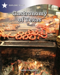 Cover image: Gastronomy of Texas 9781508186595
