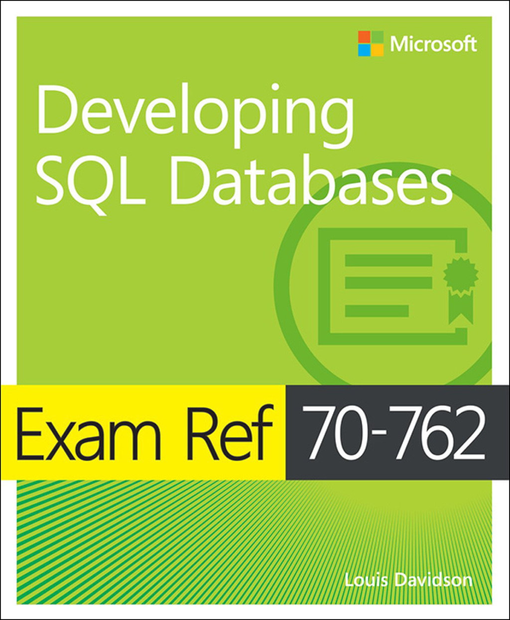 Exam Ref 70-762 Developing SQL Databases - 1st Edition (eBook)