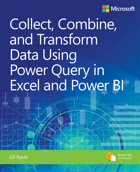 Cover image for book Collect, Combine, and Transform Data Using Power Query in Excel and Power BI