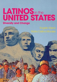LATINOS IN THE US DIVERSITY AND CHANGE
