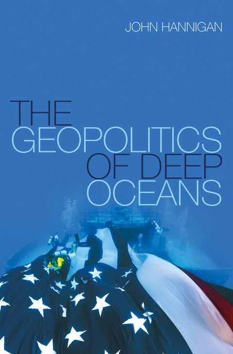 Cover image for book The Geopolitics of Deep Oceans