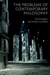 Cover image: The Problems of Contemporary Philosophy: A Critical Guide for the Unaffiliated 1st edition 9780745670300