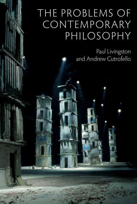 Cover image for book The Problems of Contemporary Philosophy: A Critical Guide for the Unaffiliated