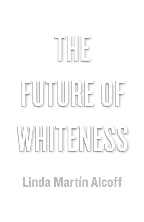 Cover image for book The Future of Whiteness