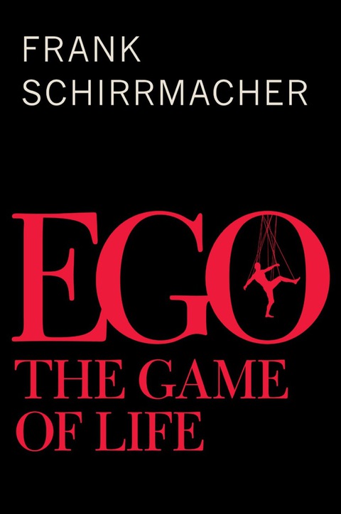 Cover image for book Ego: The Game of Life