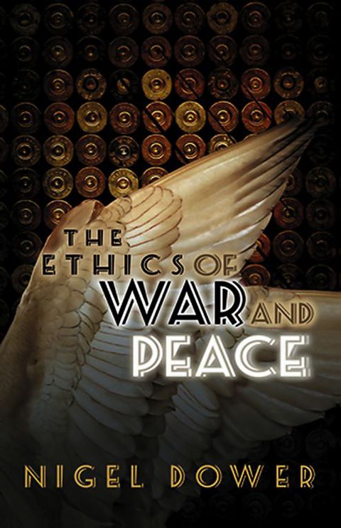 Cover image for book The Ethics of War and Peace