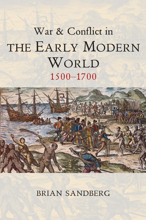 Cover image for book War and Conflict in the Early Modern World: 1500-1700