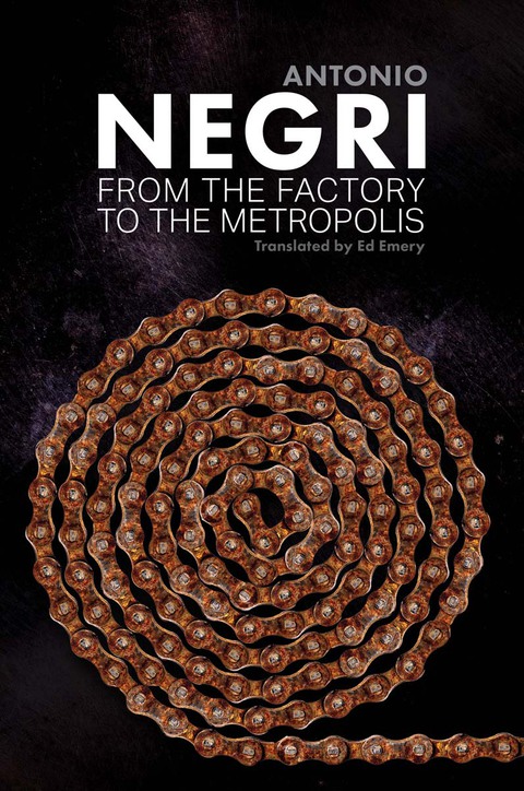 Cover image for book From the Factory to the Metropolis: Essays Volume 2