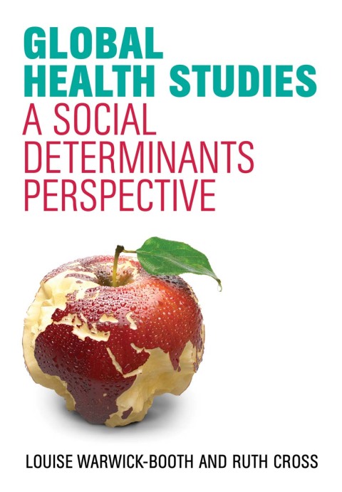 Global Health Studies: A Social Determinants Perspective 