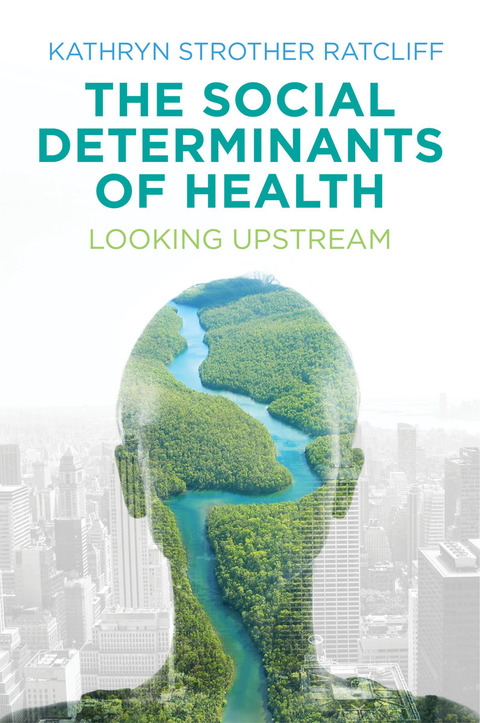 Cover image for book The Social Determinants of Health: Looking Upstream