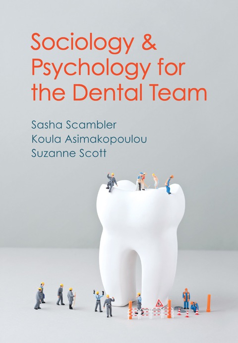 Cover image for book Sociology and Psychology for the Dental Team: An Introduction to Key Topics