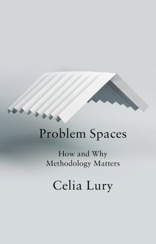 Problem Spaces How and Why Methodology Matters
