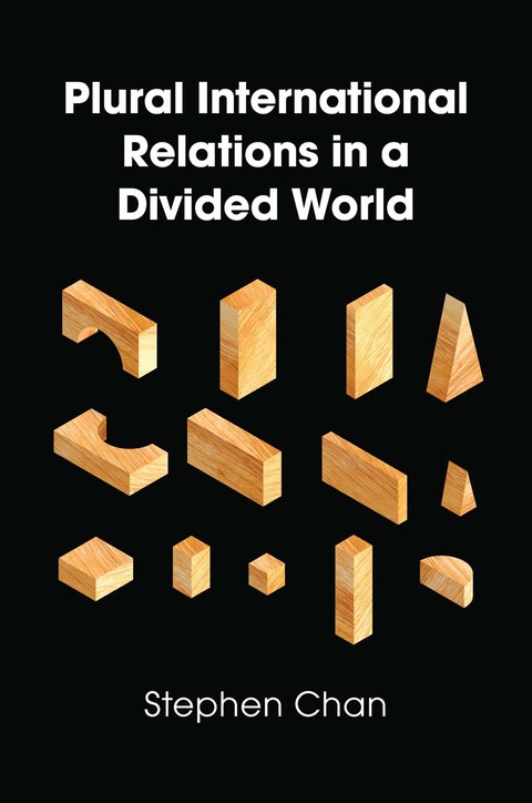 Cover image for book Plural International Relations in a Divided World
