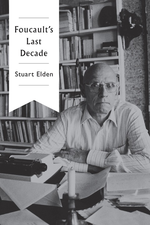 Cover image for book Foucault's Last Decade
