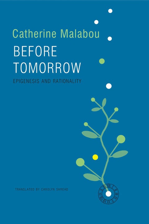 Cover image for book Before Tomorrow: Epigenesis and Rationality