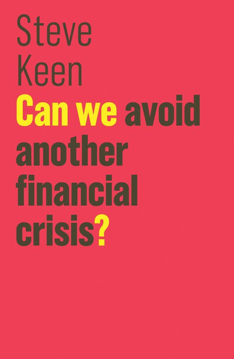 Can We Avoid Another Financial Crisis? 