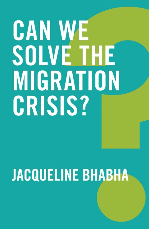 Cover image for book Can We Solve the Migration Crisis?