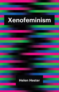 Cover image: Xenofeminism 1st edition 9781509520626