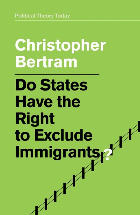Cover image for book Do States Have the Right to Exclude Immigrants?