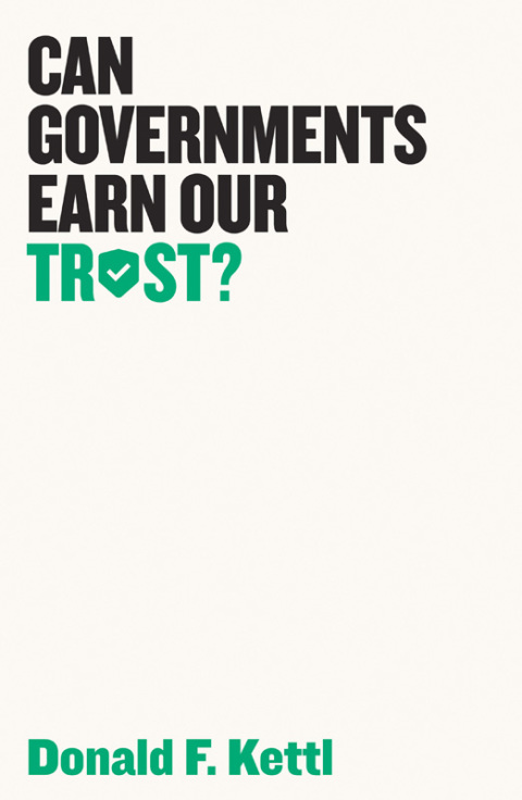 Cover image for book Can Governments Earn Our Trust?