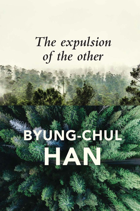 Cover image for book The Expulsion of the Other: Society, Perception and Communication Today