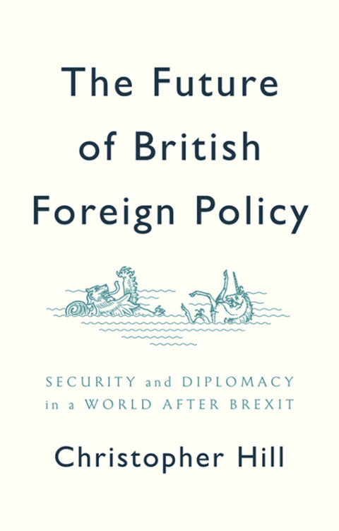 Cover image for book The Future of British Foreign Policy