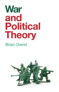 صورة الغلاف: War and Political Theory 1st edition 9781509524976