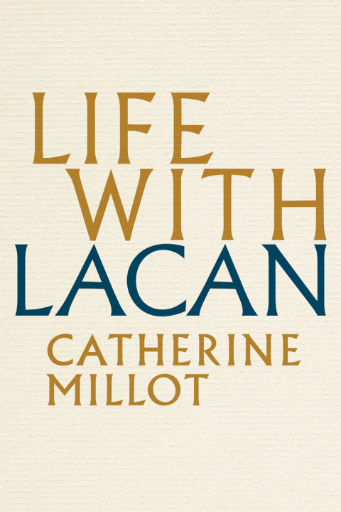 Life With Lacan 