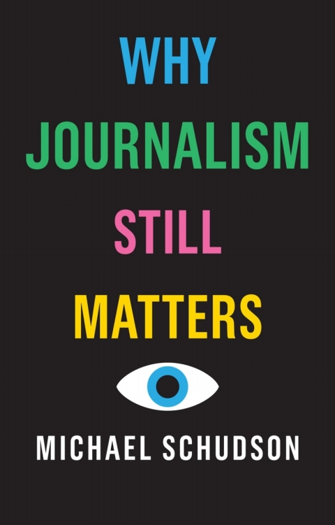Cover image for book Why Journalism Still Matters