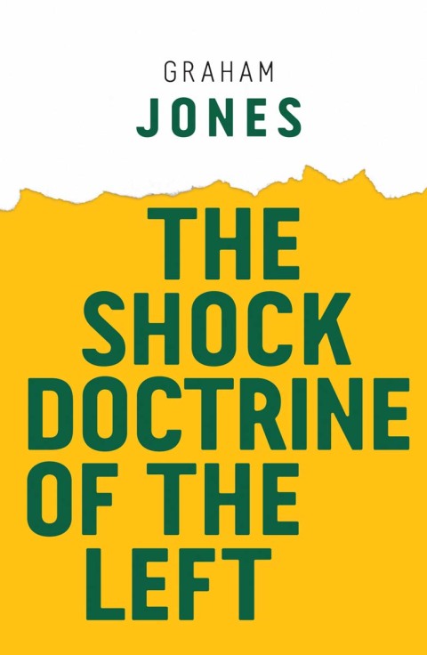 Cover image for book The Shock Doctrine of the Left