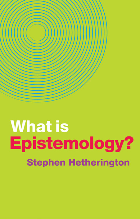 Cover image for book What is Epistemology?