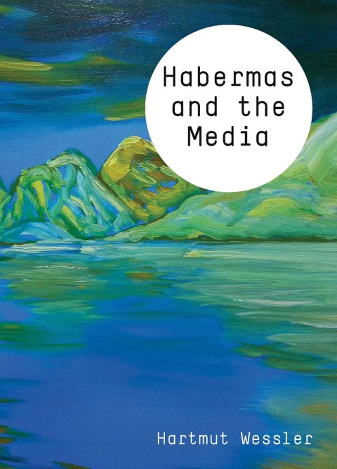 Cover image for book Habermas and the Media