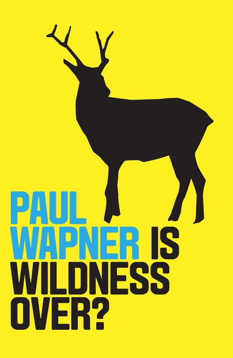 Cover image for book Is Wildness Over?