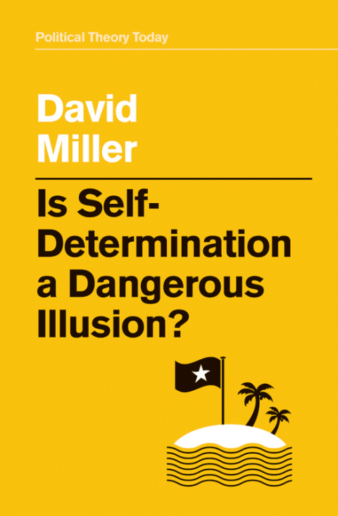 Cover image for book Is Self-Determination a Dangerous Illusion?
